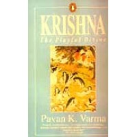 Krishna - The Playful Divine by Pavan K. Verma
