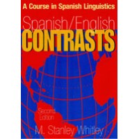 Spanish/English Contrasts - A Course in Spanish Linguistics