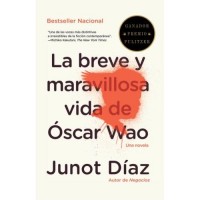 La Breve Y Maravillosa Vida De Oscar Wao / The Brief Wondrous Life of Oscar Wao (PB)