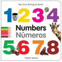 My First Bilingual Book of Numbers in Spanish & English