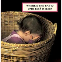WHERE'S THE BABY? board book in Portuguese & English