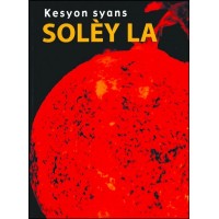 Study of The Sun in Haitian Creole / Soly la